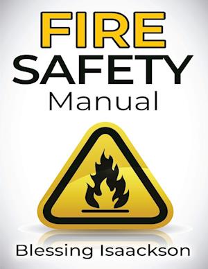 FIRE SAFETY MANUAL