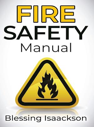 FIRE SAFETY MANUAL