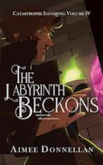 The Labyrinth Beckons