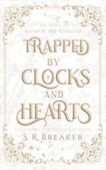 Trapped by Clocks and Hearts