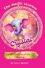 The Magic Stories Of Crystal 