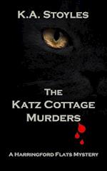 The Katz Cottage Murders 