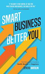 Smart Business, Better You