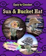 Crocheted Sun Hat and Bucket Hat
