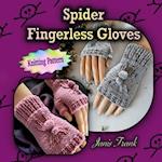 Spider Fingerless Gloves: Knit Flat on 2 Needles 
