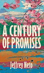 A Century of Promises