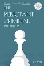 THE RELUCTANT CRIMINAL 