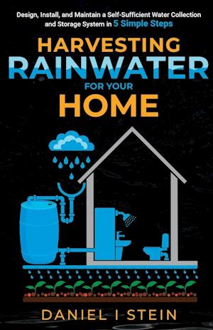 Harvesting Rainwater for Your Home