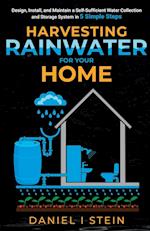 Harvesting Rainwater for Your Home