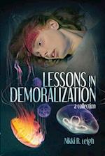 Lessons in Demoralization 