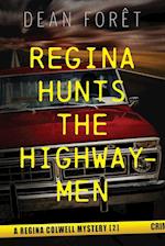 Regina Hunts the Highwaymen 