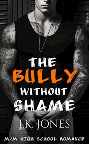 Bully Without Shame