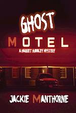 Ghost Motel 