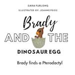 Brady and the Dinosaur Egg- Brady finds a Pterodactyl 