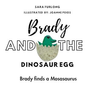 Brady and the Dinosaur Egg- Brady finds a Mosasaurus