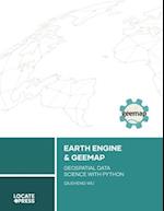 Earth Engine and Geemap: Geospatial Data Science with Python 