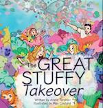 The Great Stuffy Takeover 