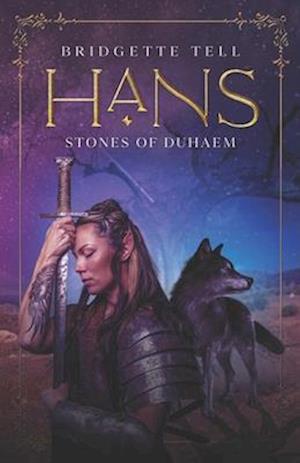 Hans: Stones of Duhaem