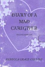 Diary of a Mad Caregiver 