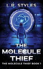 The Molecule Thief: The Molecule Thief Book 1 