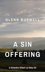 A SIN OFFERING: A Detective Robert Lui Story #2 