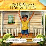 The Big Jump From White Lies 