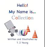 Hello! My Name is... Collection 