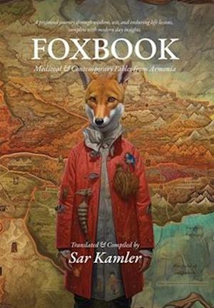 Foxbook: Medieval & Contemporary Fables from Armenia