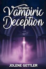 The Great Vampiric Deception 