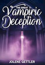 The Great Vampiric Deception 