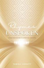 Rhymes Unspoken: From Narcissism to Spiritual Wisdom 