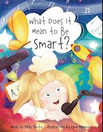 What Does It Mean to Be Smart?