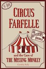 Circus Farfelle and the Case of the Missing Monkey 