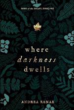 Where Darkness Dwells 