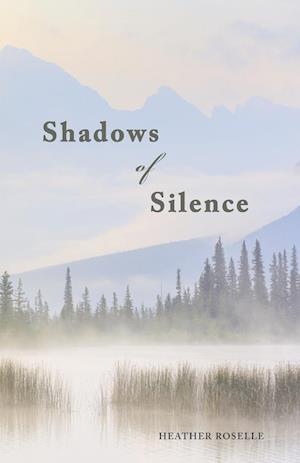 Shadows of Silence