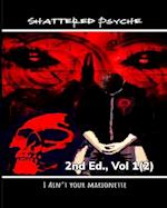 Shattered Psyche 2nd Ed., Vol 1(2) 