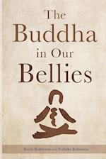 The Buddha in Our Bellies 