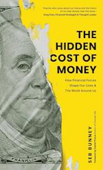 The Hidden Cost of Money