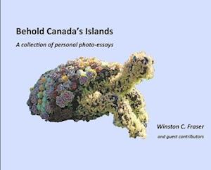 Behold Canada's Islands - a collection of personal photo-essays