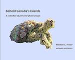 Behold Canada's Islands - a collection of personal photo-essays 