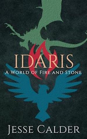 Idaris: A World of Fire and Stone