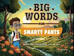 Big Words for Smarty Pants: Volume 1 