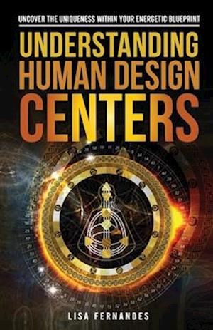 Understanding Human Design Centers