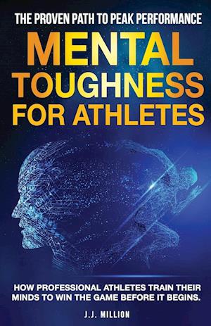 Mental Toughness for Athletes