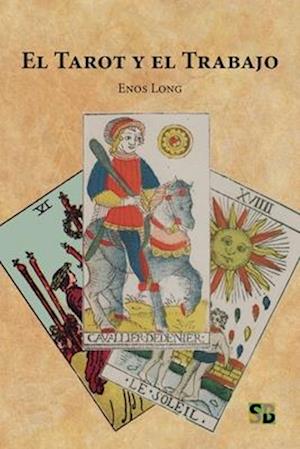 El Tarot y el Trabajo