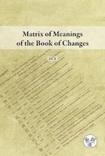 Matrix of Meanings of the Book of Changes