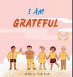 I Am Grateful 