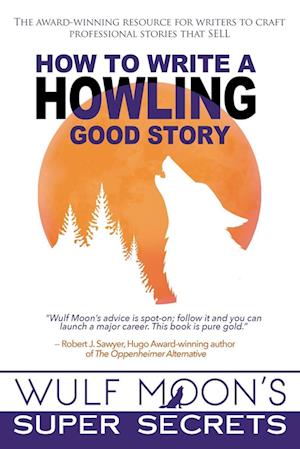 How to Write a Howling Good Story