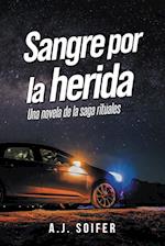 Sangre por la herida