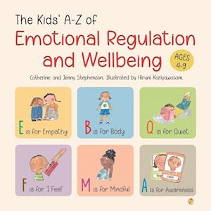 The Kids' A-Z of Emotional Regulation and Wellbeing